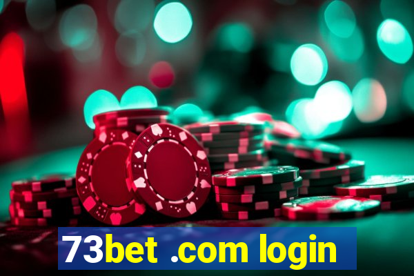 73bet .com login